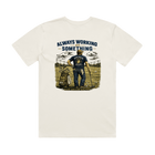 Always Working....- Blue Collar Golfer- Cream